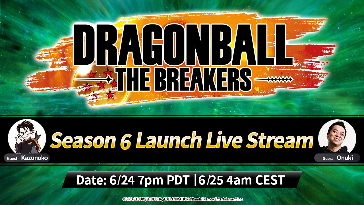 La saison 6 de DRAGON BALL: THE BREAKERS est presque là ! Nouvelles informations révélées lors de la diffusion en direct du lancement de la saison 6 !